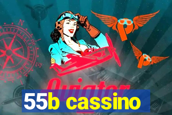 55b cassino